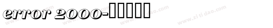 error 2000字体转换